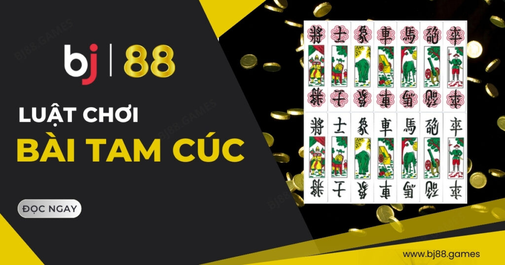 bài tam cúc bj88